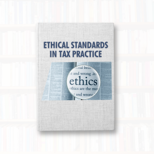 Ethical Standards in Tax Practice